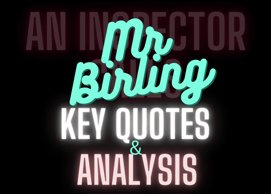 Mr Birling key quotes and analysis